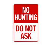 Segnale di avvertimento con scritta "No Hunting Do Not Ask, Prohibition Security" per affari, casa, esterni, interni, strada, cortile, garage, parete stradale, sicurezza, sicurezza, decorazione
