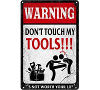 Segnale di avvertimento "Don'T Touch My Tools", cartello di sicurezza per interni o esterni, per casa, ufficio, lavoro, 20 x 30 cm