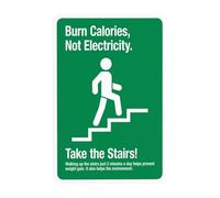 Segnale di avvertimento grafico con scritta "Burn Calories Not Electricity Take The Stairs With Graphic Warning, Room Security", per la sicurezza delle stanze, per casa, esterni, interni, garage