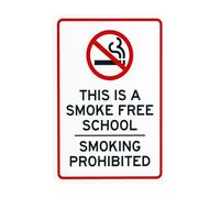 Segnale di avvertimento grafico con scritta in lingua inglese "This Is A Smoke Free School Smoking Prohibited With Graphic Warning of Prohibition", per affari, casa, garage, muri, sicurezza, sicurezza