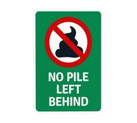 Segnale di avvertimento grafico "No Pile Left Behind With Graphic Warning No Dog Poop Security Signs for Business Home Outdoor Indoor Road Yard Garage Street Wall Safety Caution Custom Decor 20,3 x