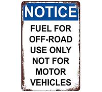 Segnale di avvertimento in metallo con avviso "Fuel For Off-Road Use Not For Motor Vehicles", segnale di sicurezza per casa, esterno, giardino, 20,3 x 30,5 cm