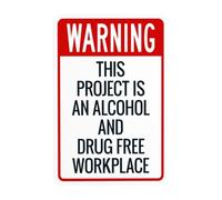 Segnale di avvertimento in metallo con scritta "Warning This Project Is An Alcohol And Drug Free Workplace", per affari, casa, garage, parete, sicurezza, sicurezza, decorazione, 20,3 x 30,5 cm