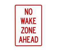 Segnale di avvertimento No Wake Zone Ahead, Marina Security, cartelli in metallo per esterni, interni, strada, cortile, garage, casa, lavoro, parete, sicurezza, sicurezza, decorazione, 20,3 x 30,5 cm