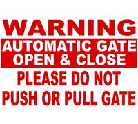 Segnale di avvertimento per cancello automatico con scritta "Open & Close Do Not Push or Pull Gate Sign". 8 x 12 metallo