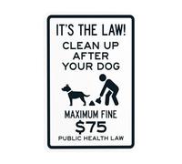 Segnale di avvertimento per legge sulla salute pubblica con scritta in inglese "It's The Law Clean Up After Your Dog Maximum Fine $75", per la sicurezza della cacca del cane, per la sicurezza della