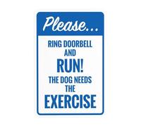 Segnale di avvertimento "Please Ring Doorbell And Run The Dog Needs The Exercise", Beware of Dog Security, cartello in metallo per affari, casa, esterni, interni, parete, sicurezza, attenzione