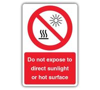 Segnale di divieto con scritta "V Safety Do Not Expose To Direct Sunlight Or Hot Surface", 150 x 200 mm, in plastica rigida da 1 mm, prodotto in Gran Bretagna