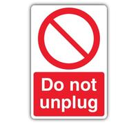 Segnale di divieto di sicurezza con scritta "V Safety Do Not Unplug", 400 x 600 mm, in alluminio composito riflettente, prodotto nel Regno Unito