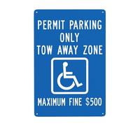 Segnale di parcheggio per handicap, permit parking only tow-away zone Maximum Fine $500, segnale di avvertimento in metallo, avvertimento di sicurezza, segnale di sicurezza per decorazione da parete