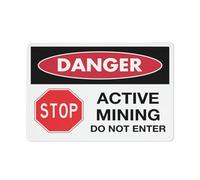 Segnale di pericolo attivo minerario Do Not Enter cartello di sicurezza, cartelli esterni, 30,5 x 20,3 cm, cartello per casa, affari, vialetto di allarme