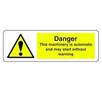 Segnale di sicurezza autoadesivo "Danger This Machinery Is Automatic And May Start Without Warning" (150 mm x 50 mm) Distanza di visualizzazione a meno di 3 m.
