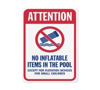 Segnale di sicurezza con avviso di pericolo, Attenzione - No Inflatable Items In The Pool Except For Flotation Devices For Small Children, cartello stradale commerciale per parcheggio, cartello in