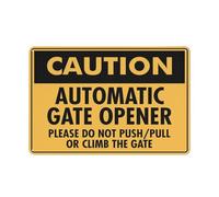 Segnale di sicurezza con scritta "Caution Automatic Gate Opener Please Do Not Push Pull Sign Safe Sign Outdoor, 30,5 x 20,3 cm, cartello per casa, affari, avviso vialetto