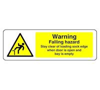 Segnale di sicurezza con scritta in inglese "Warning Falling Hazard Stay Clear Of Loading Sock Edge When Door Is Open And Bay Is Empty - Cartello di sicurezza" in plastica rigida da 1,2 mm per uso