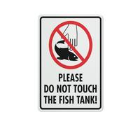 Segnale di sicurezza con scritta in lingua inglese "Please Do Not Touch The Fish Tank Sign", 30,5 x 20,3 cm, per casa, affari, vialetto di allarme