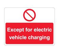 Segnale di sicurezza con scritta "V Safety Except Electric Vehicle Charge", simbolo di divieto, orizzontale, 400 x 300 mm, 3 mm, in alluminio composito riflettente