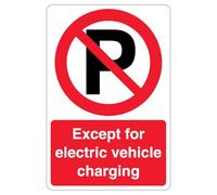 Segnale di sicurezza con scritta "V Safety Except Electric Vehicle Charging - Prohibition 'P' 300 x 450 mm - 3 mm riflettente in alluminio composito