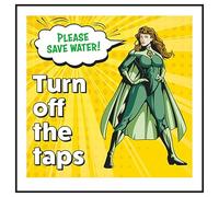 Segnale di sicurezza in plastica rigida super resistente con scritta "V Safety Please Save Water! Turn Off The Taps Heroine", 100 x 100 mm, 2 mm