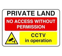Segnale di sicurezza "Private Land No Access Without Permission Cctv In Operation", in plastica rigida da 1,2 mm, per uso interno/esterno (200 mm x 150 mm), distanza di visualizzazione entro 5 m.