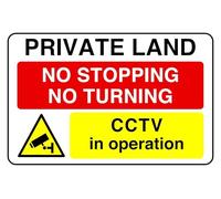 Segnale di sicurezza "Private Land No Stop No Turning A Cctv In Operation", in plastica rigida da 1,2 mm, per uso interno/esterno (600 mm x 400 mm), distanza di visualizzazione entro 20 m.