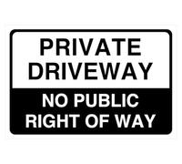 Segnale di sicurezza stradale con scritta "Private driveway no public right of way", in plastica rigida da 1,2 mm, per uso interno/esterno (300 mm x 200 mm), distanza di visualizzazione entro 7 m.