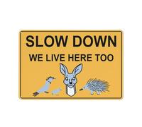 Segnale Slow Down We Live Here Too, 20,3 x 30,5 cm, rivestimento riflettente in alluminio antiruggine, resistente alle intemperie, impermeabile, facile da montare