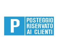 Segnaletica di sicurezza informazione "Parcheggio riservato clienti" 31 x 14 cm