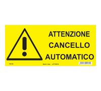 Segnaletica di sicurezza pericolo "Attenzione cancello automatico" 31 x 14 cm