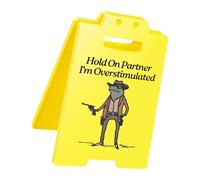 Segnali divertenti di avvertimento per scrivania ufficio forniture decorazione scrivania umorismo segno "Hold On Partner I'm Overstimulated" regalo Hold On Partner I'm Signs