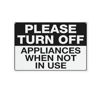 Segnali per esterni con scritta "Please Turn Off Appliances When Not In Use Sign Outdoor, UV Printed Aluminum 30,5 x 20,3 cm, resistente alle intemperie e cartelli di sicurezza per casa o ufficio