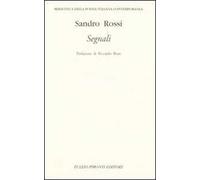 Segnali. Poesie 1945-2004