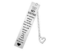 Segnalibro per sorella da Sister to My Beautiful Sister Birthday Special Personalizzato Sister Gifts from Sister Presents My Sister I Will Always Have You Bookmark (No Matter Where We Go)