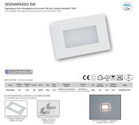 SEGNAPASSO LED PER SCATOLA 503 IP65 CON CORNICE BIANCA INOX 230V 3000K LAMPO