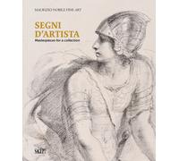 Segni d'artista. Masterpieces for a collection - [SAGEP]