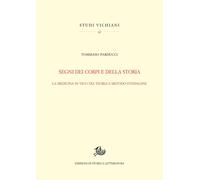 Segni dei corpi e della storia. La medicina in Vico tra teoria e metodo d'...
