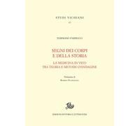 Segni dei corpi e della storia. La medicina in Vico tra teoria e metodo d’indagine