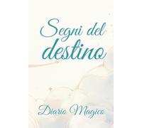 Segni del destino: Diario magico
