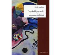 Segni del presente. Prospettive di filosofia italiana contemporanea