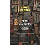 Segni del tempo. Un lessico politicamente scorretto