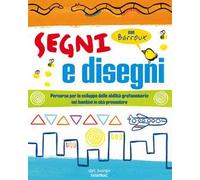 Segni e disegni. Ediz. a colori