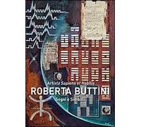 Segni e simboli. Artista sapiens et habilis. Ediz. illustrata