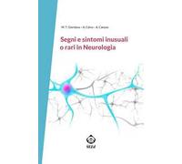 Segni e sintomi inusuali o rari in neurologia