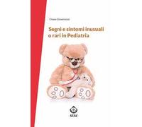 Segni e sintomi inusuali o rari in pediatria