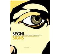 Segni nascosti nella storia dell'arte. Ediz. bilingue: Hidden Trails in the History of Art