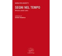 Segni nel tempo. Ritrovare antichi codici