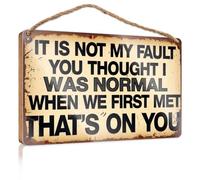 Segni per cucina It's Not My Fault You Thought I Was Normal Wooded Poster per adolescenti Decorazione portico anteriore