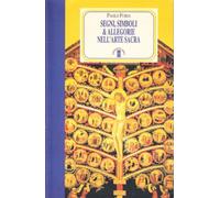 Segni, simboli e allegorie nell'arte sacra
