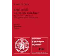 Segni sociali e proprietà escludente. Per una critica del mercato delle appropriazioni comunicative