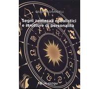 Libri Giuliana Ghiandelli - Segni Zodiacali Cabalistici E Strutture Di Personali